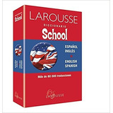 Diccionario School Inglés-español Y Vv, De Ediciones Larousse., Vol. 1. Editorial Larousse Sa, Tapa Pasta Blanda, Edición 1 En Español, 1995