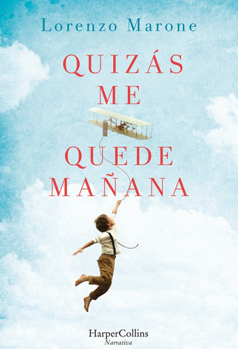 Libro Quizã¡s Me Quede Maã±ana