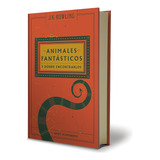 Libro: Animales Fantásticos Y Dónde Encontrarlos