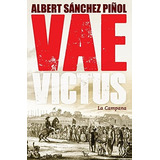 Vae Victus (edición En Castellano) (narrativa Catalana)