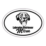 Calcomanía Ovalada De Labrador Retriever Mom  Adhesivo Para