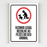 Kit 5 Placas Aviso Vizinho Legal Recolhe Fezes Do Cachorro