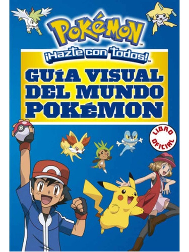 Libro Guia Visual Del Mundo Pokémon - Simcha Whitehill