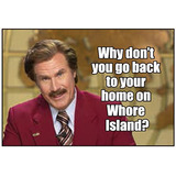 ¿por Qué No Regresas A Tu Casa En Whore Island? - Rectano