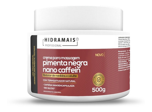 Creme Para Corpo Hidramais Profissional Para Massagem Pimenta Negra Nano Caffein En Pote 500g