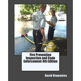 Libro Fire Prevention Inspection And Code Enforcement 4th...