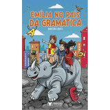 Emília No País Da Gramática: E M Í L Ia N O  Paí S D A G Ra M Át Ica, De Lobato, Monteiro. Editora Vitrola, Capa Mole Em Português