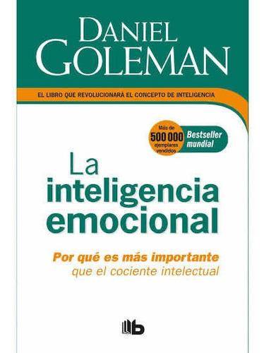 La Inteligencia Emocional - Daniel Goleman