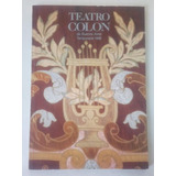 Teatro Colón Temp 79º Opera - 1986 - 7 Programas (1 Anual)