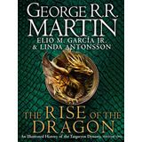 The Rise Of The Dragon - Hardcover / George R.r. Martin