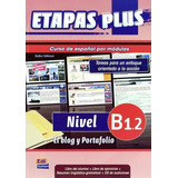 Etapas Plus B1.2 - Libro Del Alumno + Cd, De Equipo Entinema., Vol. S/n. Editorial Edinumen, Tapa Blanda En Español, 9999