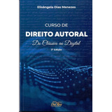 Curso De Direito Autoral - Do Clássico Ao Digital - 02ed/...