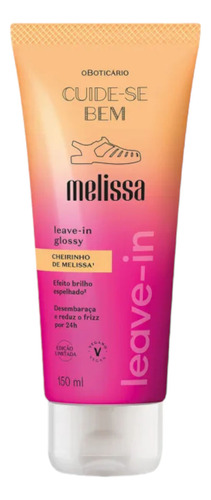  Leave-in Glossy Cuide-se Bem Melissa 150ml O Boticário