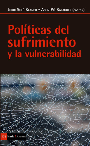 Politica Del Sufrimiento Y La Vulnerabilidad - Aa. Vv