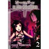 Vampire Kisses: Blood Relatives, Volume Ii, De Ellen Schreiber. Editorial Harpercollins Publishers Inc, Tapa Blanda En Inglés