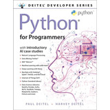 Python For Programmers: With Big Data And Artificial Intelli