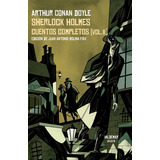 Libro Sherlock Holmes. Cuentos Completos [vol. Ii]