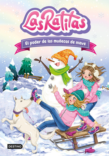 Las Ratitas 6, El Poder De Los Muñecos De Nieve