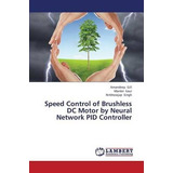 Libro Speed Control Of Brushless Dc Motor By Neural Netwo...