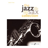 The Jazz Sax Collectionfor Alto Or Baritone Saxophone (faber