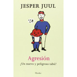  Agresión  -  Juul, Jesper 