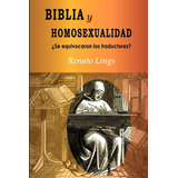 Libro: Biblia Y Homosexualidad¿se Equivocaron Traductore