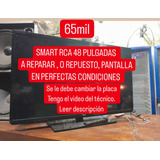 Repuesto Tv Rca 48 Pulgadas Pantalla Impecable , O A Reparar