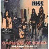 Vinilo Kiss Carnival Of Souls: The Final Sessions Nuevo 