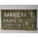 Letrero Cartel Antiguo , Ganadera.