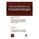 Anestesia Fuera Del Quirófano Y Actuali... (libro Original)