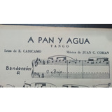 Partitura De Orquesta-a Pan Y Agua-cancha A La Rueda-ricordi