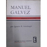 6161 Manuel Gálvez - Anzoátegui, Ignacio B.