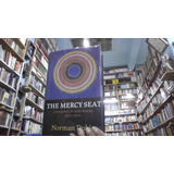 The Mercy Seat Collected Y New Poems  (1967 - 2001 )