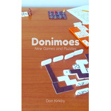 Libro Donimoes: New Games And Puzzles - Kirkby, Don