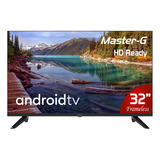 Smart Tv Led 32 Android Tv Hd Bluetooth Master-g Mgah32f