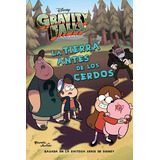 Gravity Falls La Tierra Antes De Los Cerdos - Planeta Junior