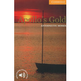 Apollo's Gold - Level 2 - Cambridge English Reader