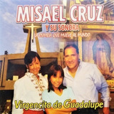 Misael Cruz Y Su Sonora Virgencita De Guadalupe Cd Nuevo