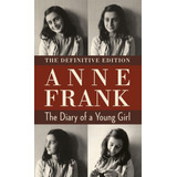 The Diary Of A Young Girl - The Definitive Edition - Anne Frank, De Frank, Anne. Editorial Random House, Tapa Blanda En Inglés Internacional, 1997
