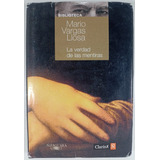 La Verdad De Las Mentiras - Mario Vargas Llosa - Libro Usado