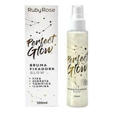 Bruma Fixadora Perfect Glow Ruby Rose 120ml