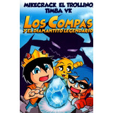 Compas Y El Diamantito Legendario ( Libro Y Original)