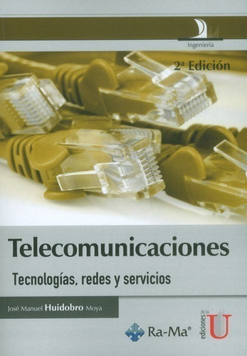 Libro Telecomunicaciones. Tecnologías. Redes Y Servicios