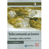 Libro Telecomunicaciones. Tecnologías. Redes Y Servicios