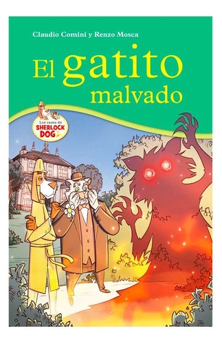 Libro El Gatito Malvado (los Casos De Sherlock Dog)