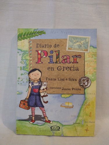 Diario De Pilar En Grecia - Flavia Lins E Silvia - V&r