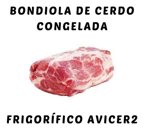 Bondiola Congelada Caja De 20 Kg - Frigorífico Avicer2