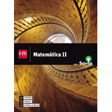 Matematica Ii. Savia