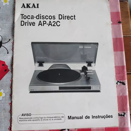 Manual Instruções Akai Toca Discos Direct Drive Ap-a2c