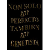 Non Solo Soy Perfecto Tambien Soy Genetista: Agenda 2022-202